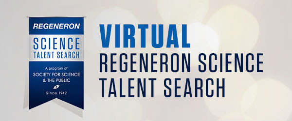 Virtual Regeneron Science Talent Search